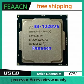Процессор Usado Xeon E3-1220V6 3,00 ГГц 8 М 72 Вт LGA1151 E3-1220 V6 Четырехъядерный процессор E3 1220 V6 processador E3 1220V6 Frete grátis