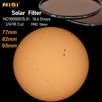 Солнечный фильтр Nisi ND100000 5,0 16,6 Упоров 77 мм 82 мм 95 мм Высокоточный УФ/ИК-ND-фильтр для Фотосъемки Солнечного затмения