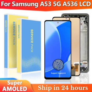 Super AMOLED Для Samsung Galaxy A53 5G ЖК-дисплей с Сенсорным экраном Дигитайзер в Сборе Для A536 A536B A5360 ЖК-дисплей с заменой рамки