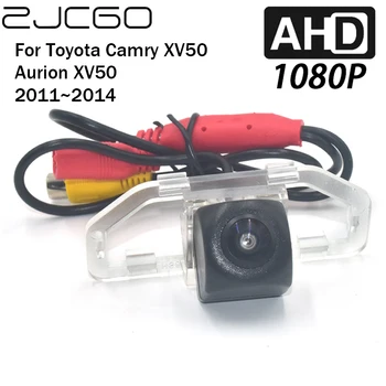 ZJCGO Камера заднего вида для парковки AHD 1080P для Toyota Camry XV50 Aurion XV50 2011 2012 2013 2014